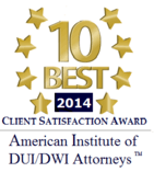 10 Best Client Satisfaction Award, 2014, American Institute of DUI/DWI Attorneys