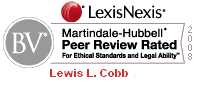 Lexis Nexis, Martindale-Hubbell, Peer Review Rated for Ethical Standards and Legal Ability, Lewis L Cobb, 2008