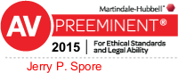 Martindale-Hubbell | AV Preeminent | For Ethical Standards and Legal Ability | 2015 | Jerry P. Spore